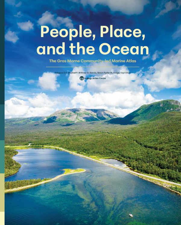 Report cover featuring a background image of a Newfoundland landscape and title text that reads People, Places, & the Ocean: The Gros Morne Community-Led Atlas