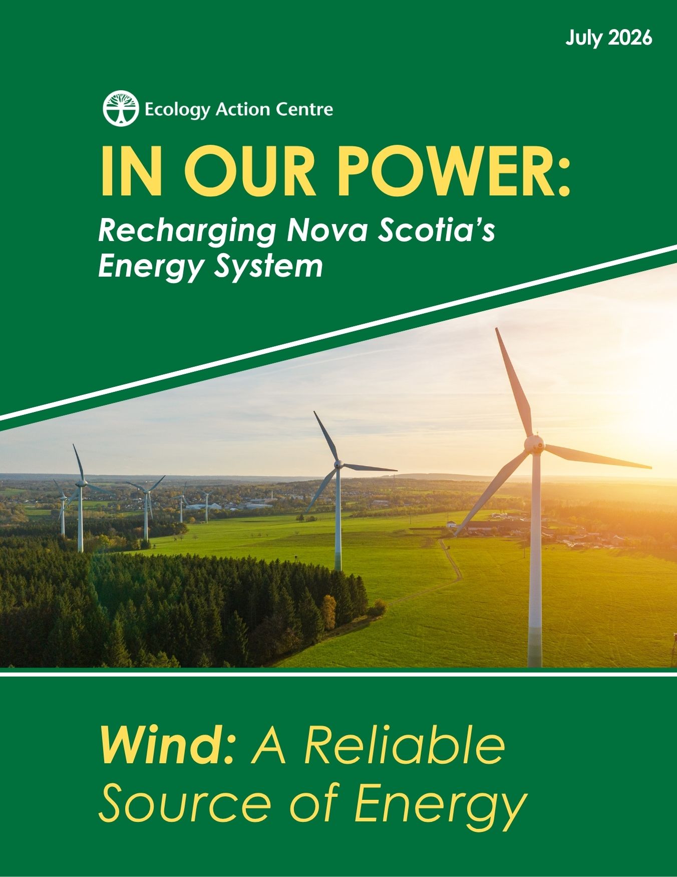 the cover of a report titled In Our Power: Recharging Nova Scotia's Energy System - Wind: A Reliable Source of Energy