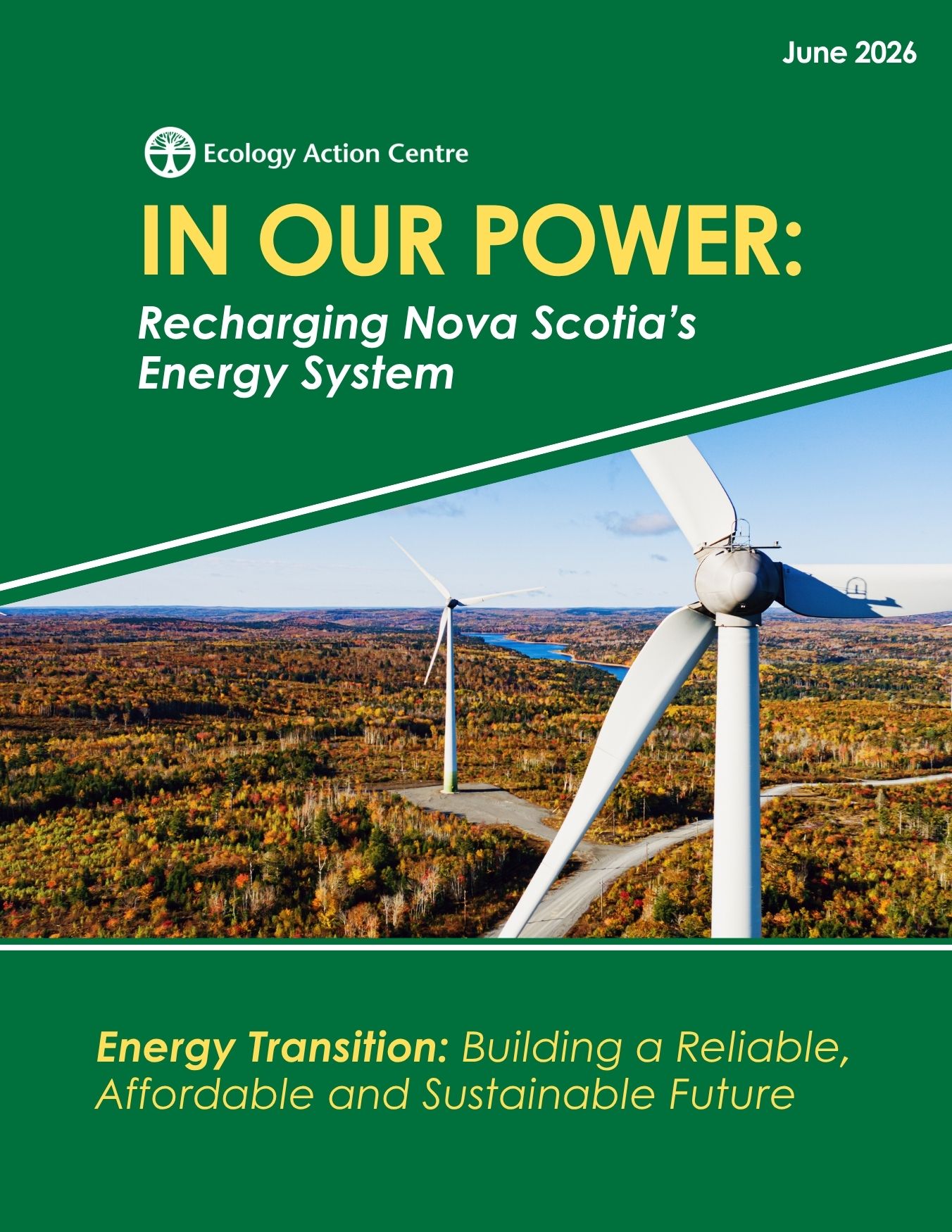 the cover of a report titled In Our Power: Recharging Nova Scotia's Energy System - Energy Transition: Building a Reliable, Affordable and Sustainable Future